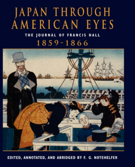 Book cover of: Japan Through American Eyes. By: Fred G. Notehelfer