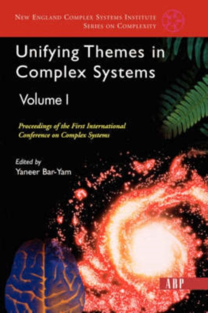 Book cover of: Unifying Themes In Complex Systems, Volume 1
