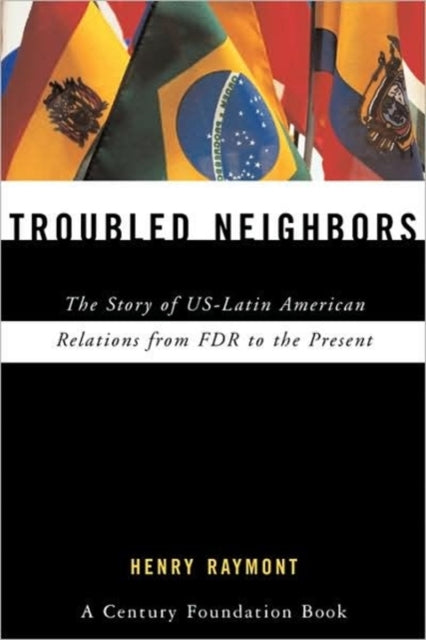 Book cover of: Troubled Neighbors. By: Henry Raymont
