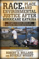 Book cover of: Race, Place, and Environmental Justice After Hurricane Katrina