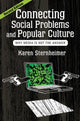 Book cover of: Connecting Social Problems and Popular Culture. By: Karen Sternheimer