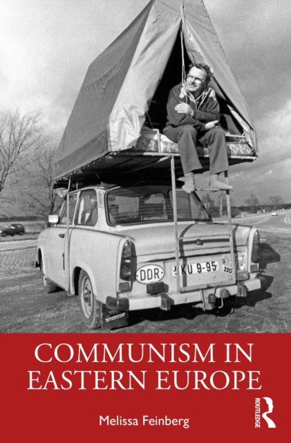 Book cover of: Communism in Eastern Europe. By: Melissa Feinberg