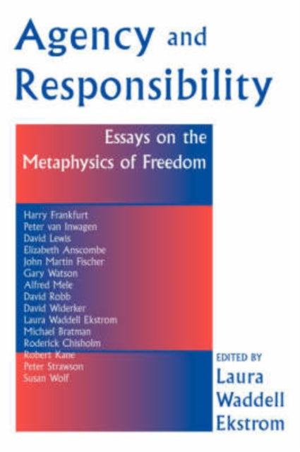 Book cover of: Agency And Responsiblity. By: Laura Waddell Ekstrom