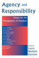 Book cover of: Agency And Responsiblity. By: Laura Waddell Ekstrom