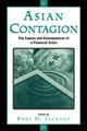 Book cover of: Asian Contagion. By: Karl D. Jackson