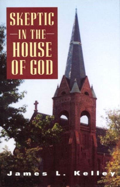 Book cover of: Skeptic in the House of God