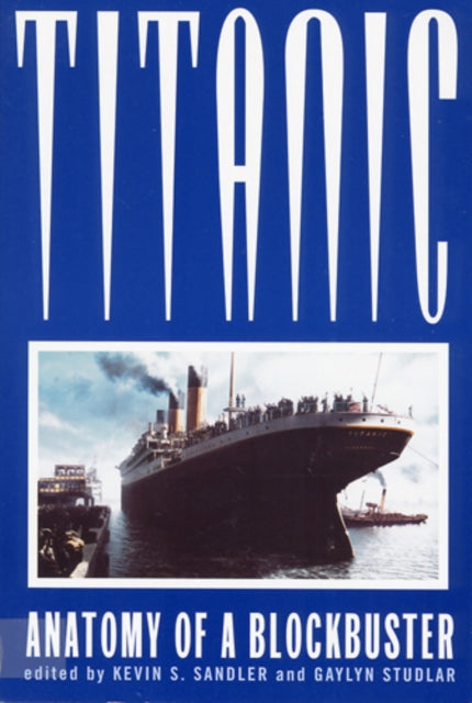 Book cover of: Titanic. By: Gaylyn Studlar