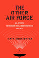 Book cover of: Other Air Force. By: Matt Sienkiewicz Ph.D