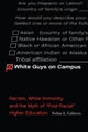 Book cover of: White Guys on Campus. By: Nolan L. Cabrera