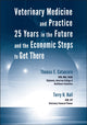 Book cover of: Veterinary Medicine and Practice. By: Thomas E. Catanzaro