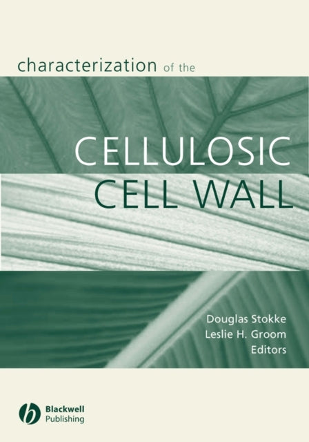 Book cover of: Characterization of the Cellulosic Cell Wall
