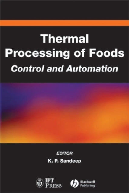 Book cover of: Thermal Processing of Foods. By: K. P. Sandeep