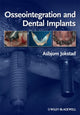 Book cover of: Osseointegration and Dental Implants. By: Toronto Osseointegration Conference Revisited (2008 Toronto, Canada)