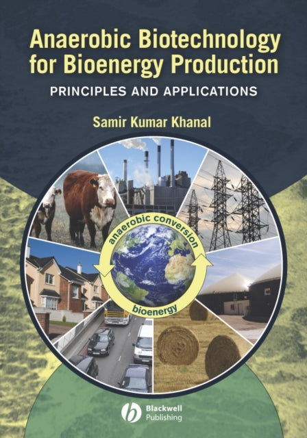 Book cover of: Anaerobic Biotechnology for Bioenergy Production