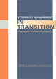 Book cover of: Veterinary Management in Transition. By: Thomas E. Catanzaro