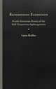 Book cover of: Recomposing Ecopoetics. By: Lynn Keller