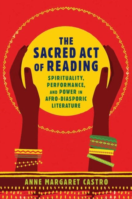 Book cover of: Sacred Act of Reading. By: Anne Margaret Castro