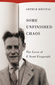 Book cover of: Some Unfinished Chaos. By: Arthur Krystal