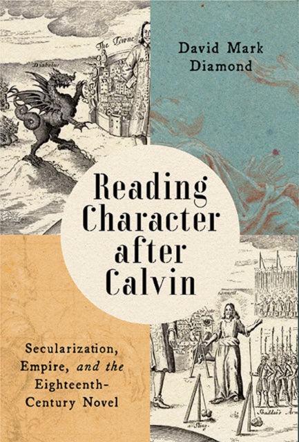 Book cover of: Reading Character After Calvin. By: David Mark Diamond