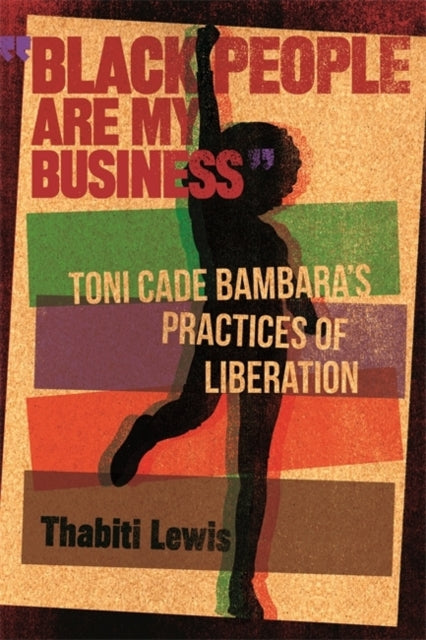 Book cover of: Black People Are My Business. By: Thabiti Lewis