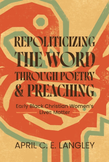 Repoliticizing the Word Through Poetry and Preaching