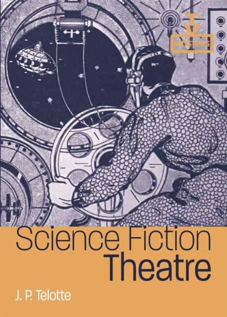 Book cover of: Science Fiction Theatre. By: J. P. Telotte