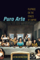 Book cover of: Puro Arte. By: Lucy Mae San Pablo Burns