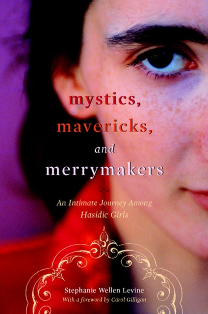 Book cover of: Mystics, Mavericks, and Merrymakers. By: Stephanie Levine