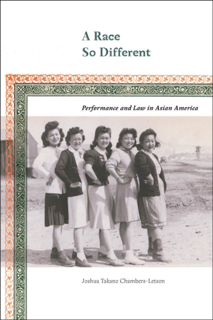 Book cover of: Race So Different. By: Joshua Takano Chambers-Letson