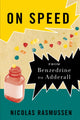 Book cover of: On Speed. By: Nicolas Rasmussen