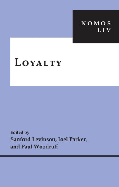 Book cover of: Loyalty. By: Sanford V. Levinson