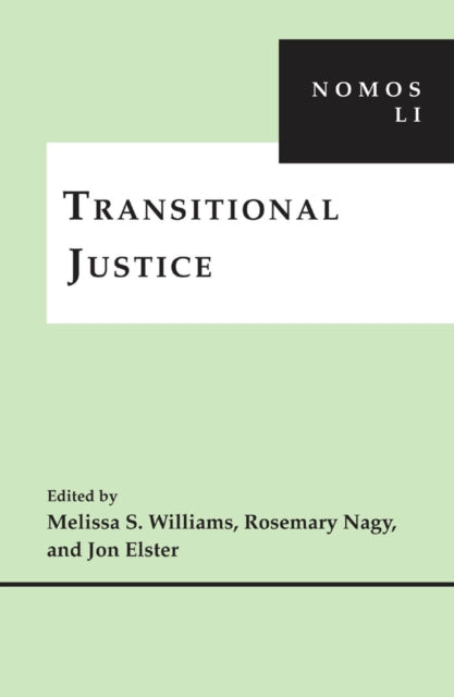 Book cover of: Transitional Justice. By: Melissa Williams