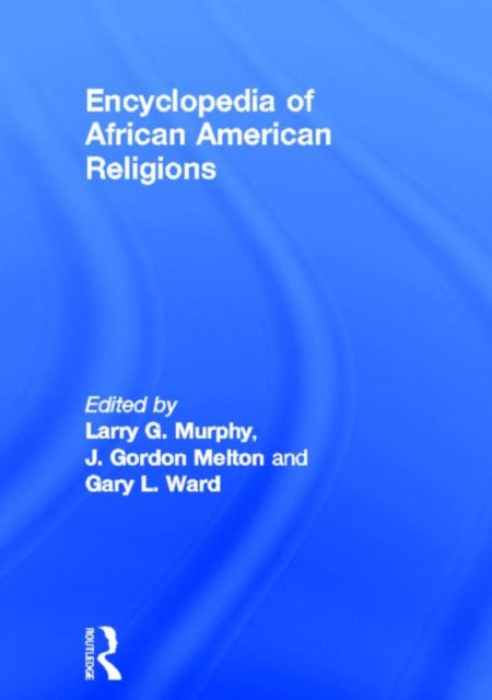 Book cover of: Encyclopedia of African American Religions