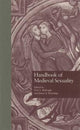 Book cover of: Handbook of Medieval Sexuality