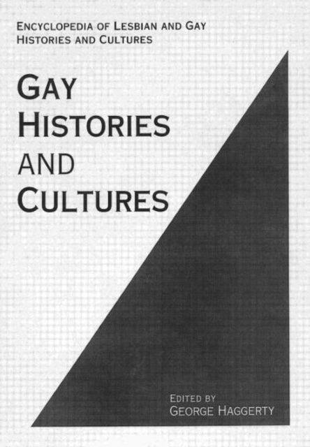 Book cover of: Encyclopedia of Gay Histories and Cultures