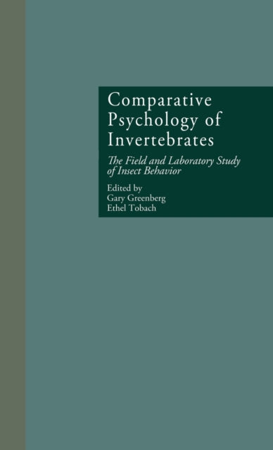 Book cover of: Comparative Psychology of Invertebrates. By: Gary Greenberg