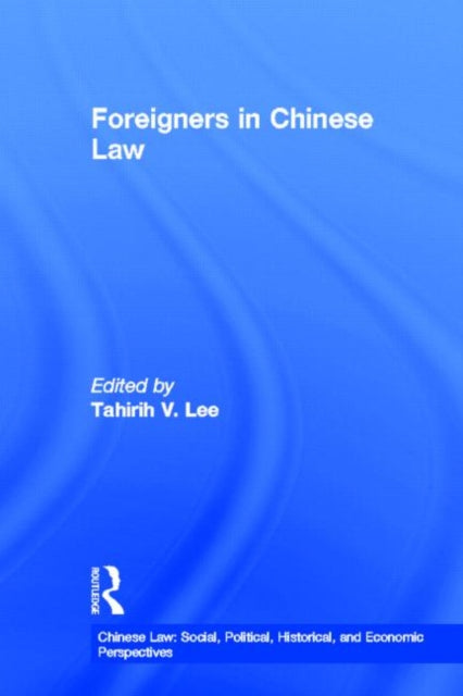 Book cover of: Foreigners in Chinese Law