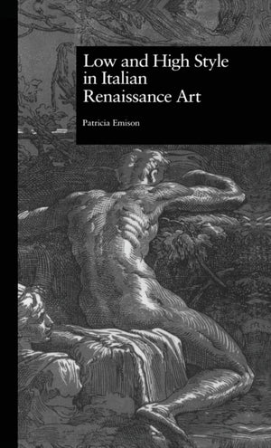 Low and High Style in Italian Renaissance Art