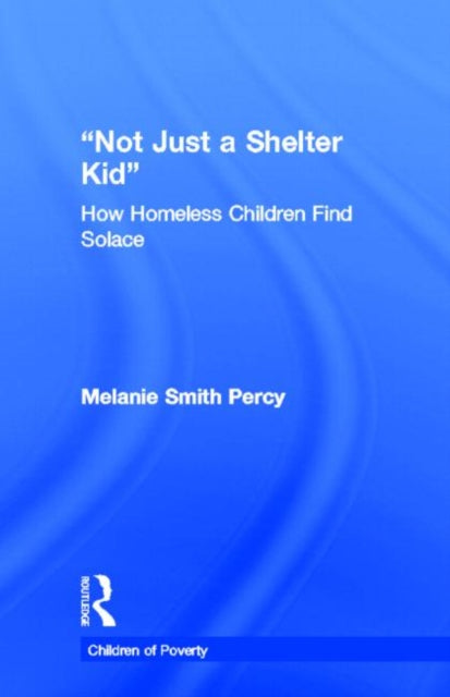 Book cover of: Not Just a Shelter Kid