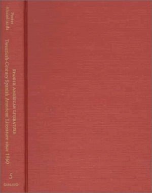 Twentieth-Century Spanish American Literature since 1960