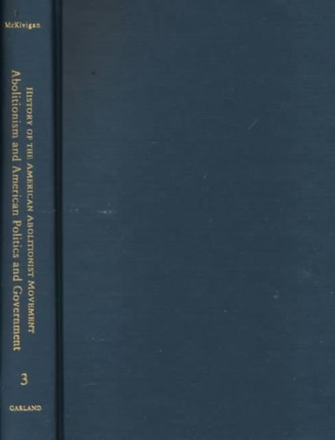 Book cover of: Abolitionism and American Politics and Government