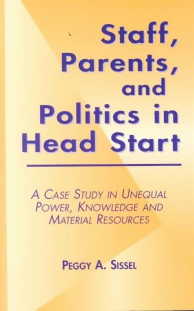 Book cover of: Staff, Parents and Politics in Head Start