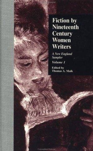 Fiction by Nineteenth-Century Women Writers
