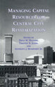 Book cover of: Managing Capital Resources for Central City Revitalization