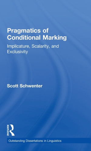 Pragmatics of Conditional Marking