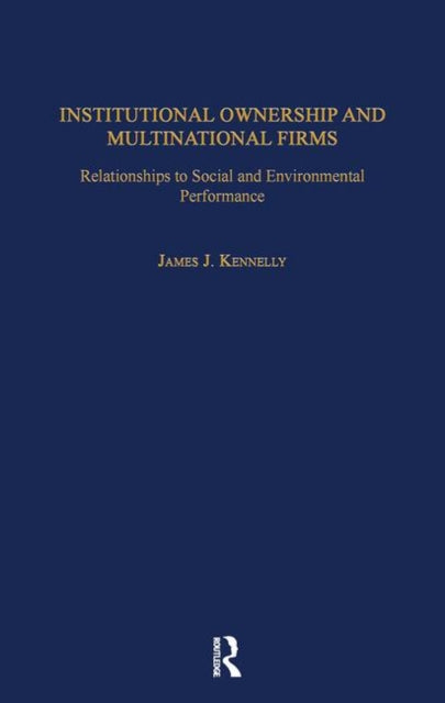 Book cover of: Institutional Ownership and Multinational Firms