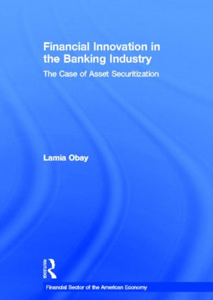Financial Innovation in the Banking Industry