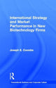 Book cover of: International Strategy and Market Performance in New Biotechnology Firms