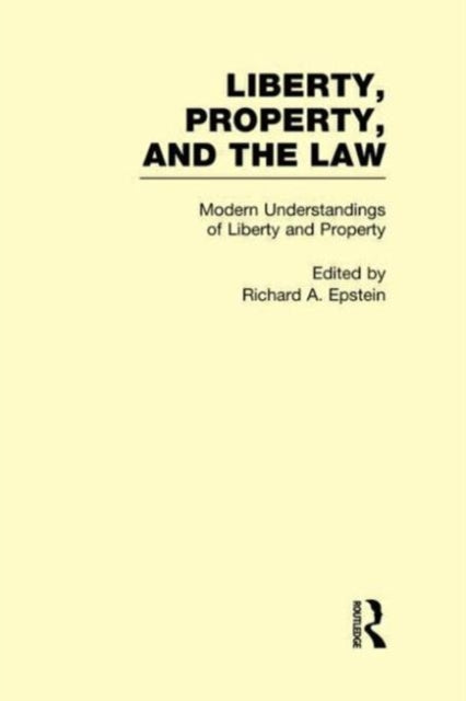 Book cover of: Modern Understandings of Liberty and Property