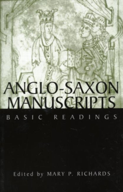 Book cover of: Anglo-Saxon Manuscripts. By: Mary Richards